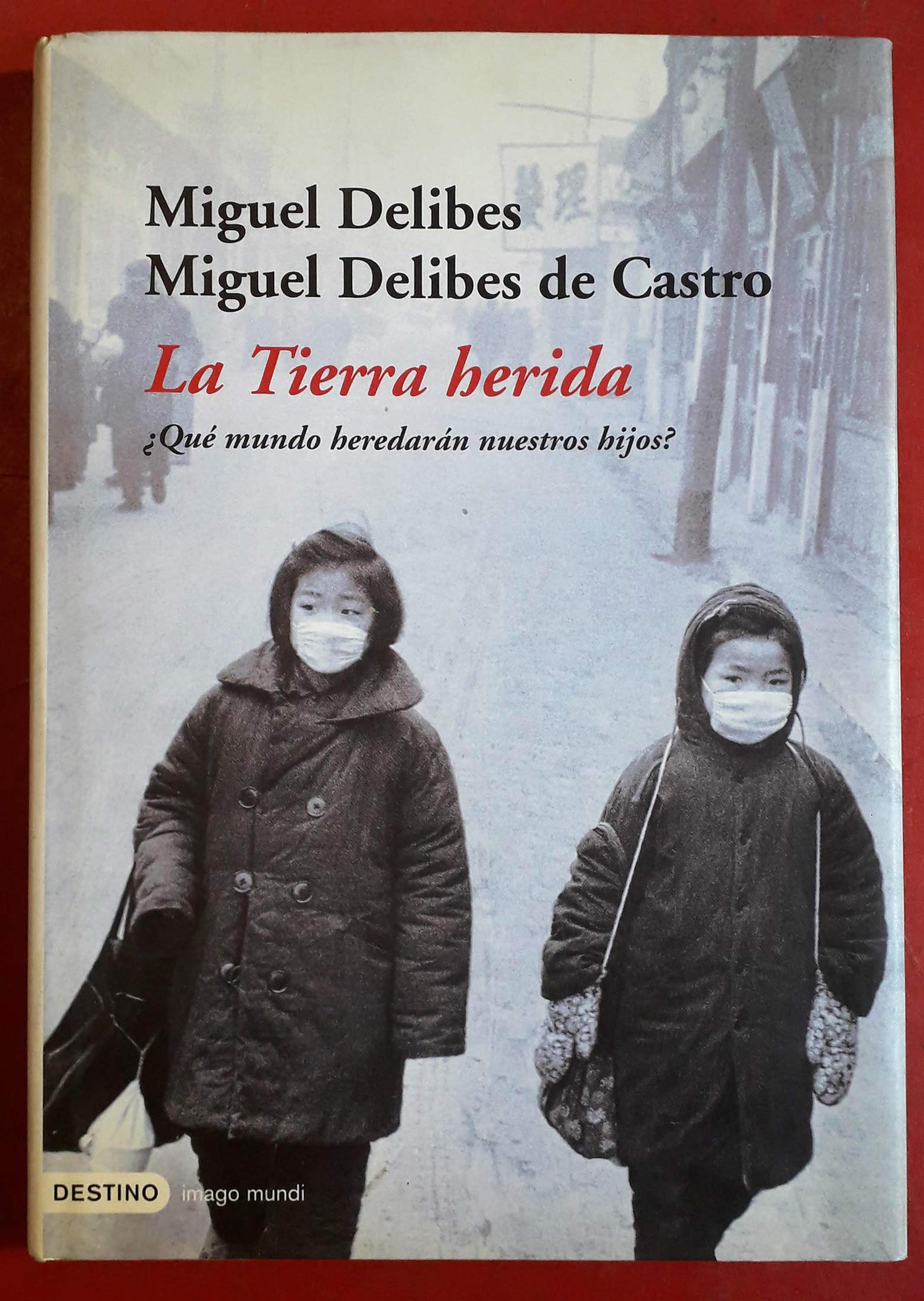La tierra herida (Imago Mundi) Contemporary literature