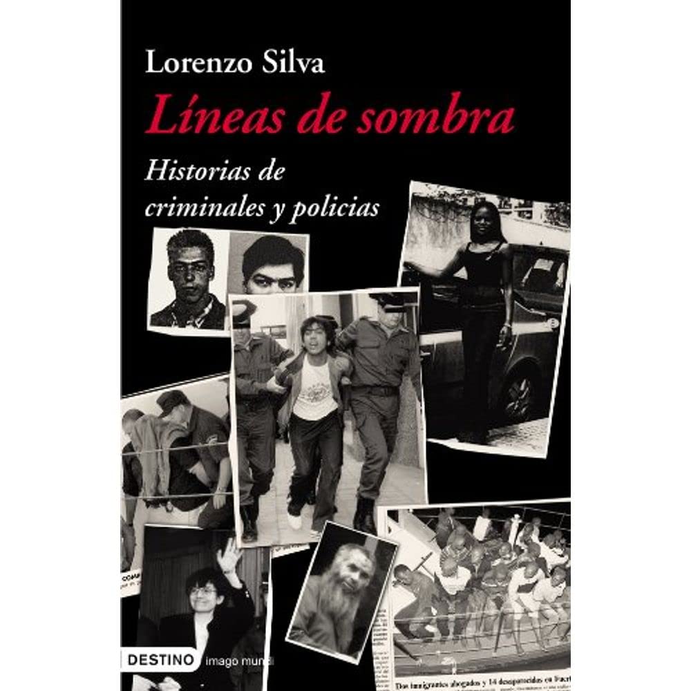 Líneas de sombra : historias de criminales y policías (Imago Mundi) Contemporary literature