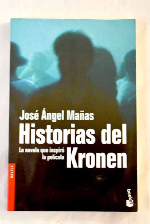 Historias Del Kronen ("Booket") (Novela) book