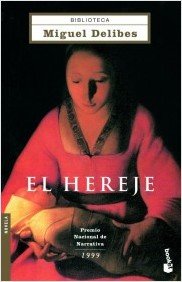El hereje (Biblioteca Miguel Delibes, Band 2) Contemporary literature