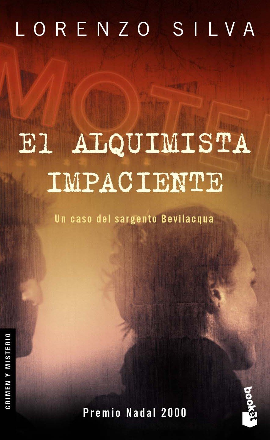 El Alquimista Impaciente: 1 (Crimen y misterio) book