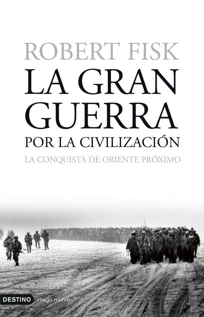 La gran guerra por la civilización (Imago Mundi, Band 1) Books
