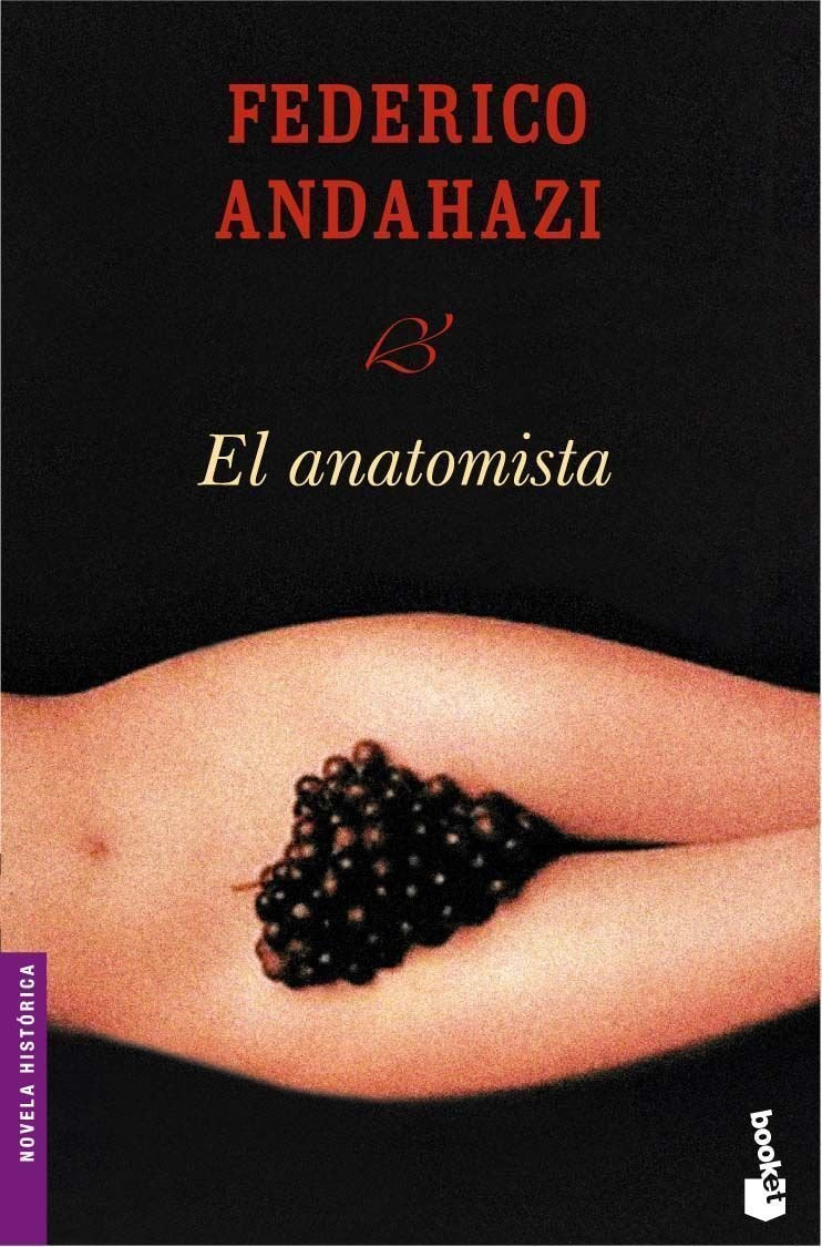 El anatomista (Novela histórica, Band 1) Contemporary literature