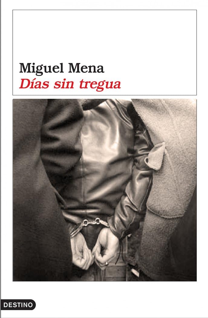 Días sin tregua Contemporary literature