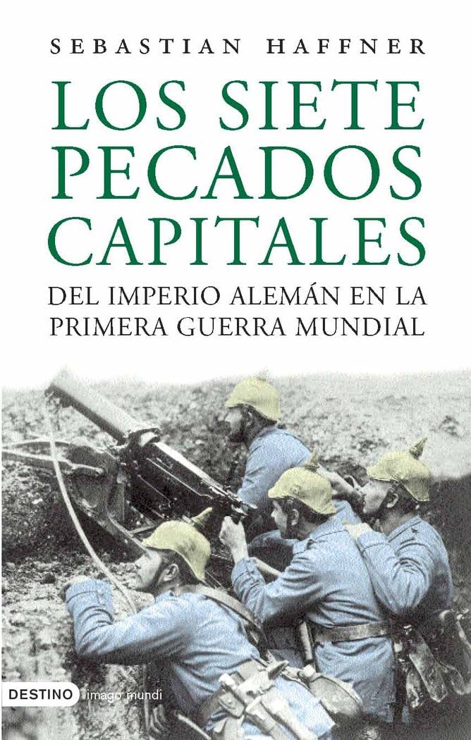 Los siete pecados capitales : del imperio alemán en la Primera Guerra Mundial (Imago Mundi, Band 1) Books