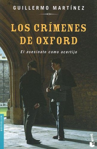Los Crimenes De Oxford/ Oxford's Crimes Contemporary literature