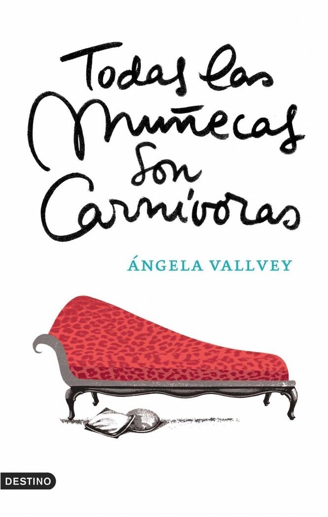 Todas las muñecas son carnívoras (Áncora & Delfín, Band 1) Contemporary literature