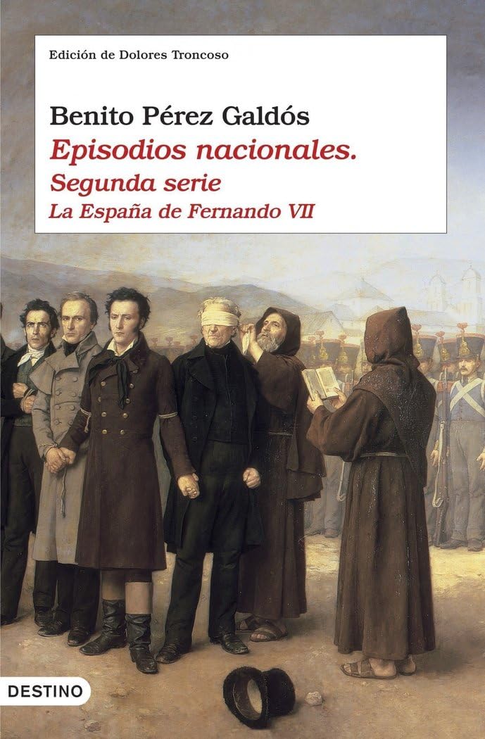 Pérez Galdós, B: España de Fernando VII : Episodios nacional Contemporary literature