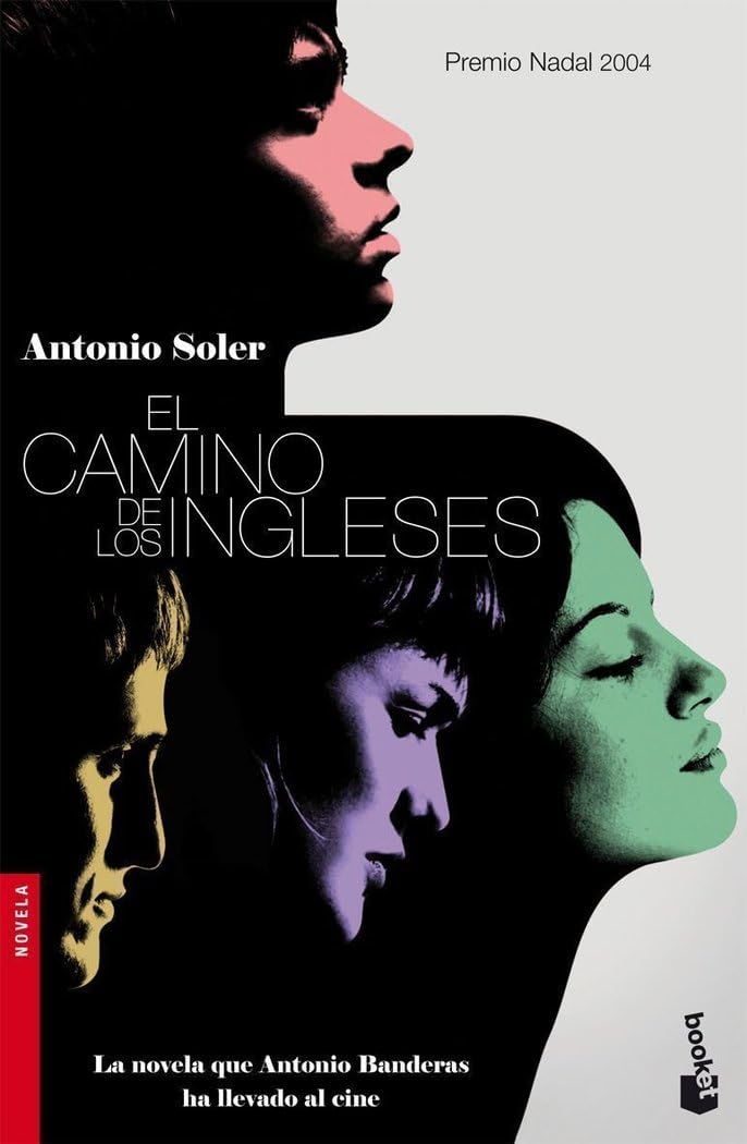 El camino de los ingleses (Novela, Band 1) Contemporary literature