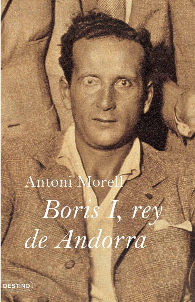 Borís I, rey de Andorra: Seguido de, Siete Letanias de Muerte (Áncora & Delfín, Band 1) Contemporary literature