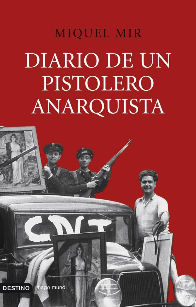 Diario de un pistolero anarquista book