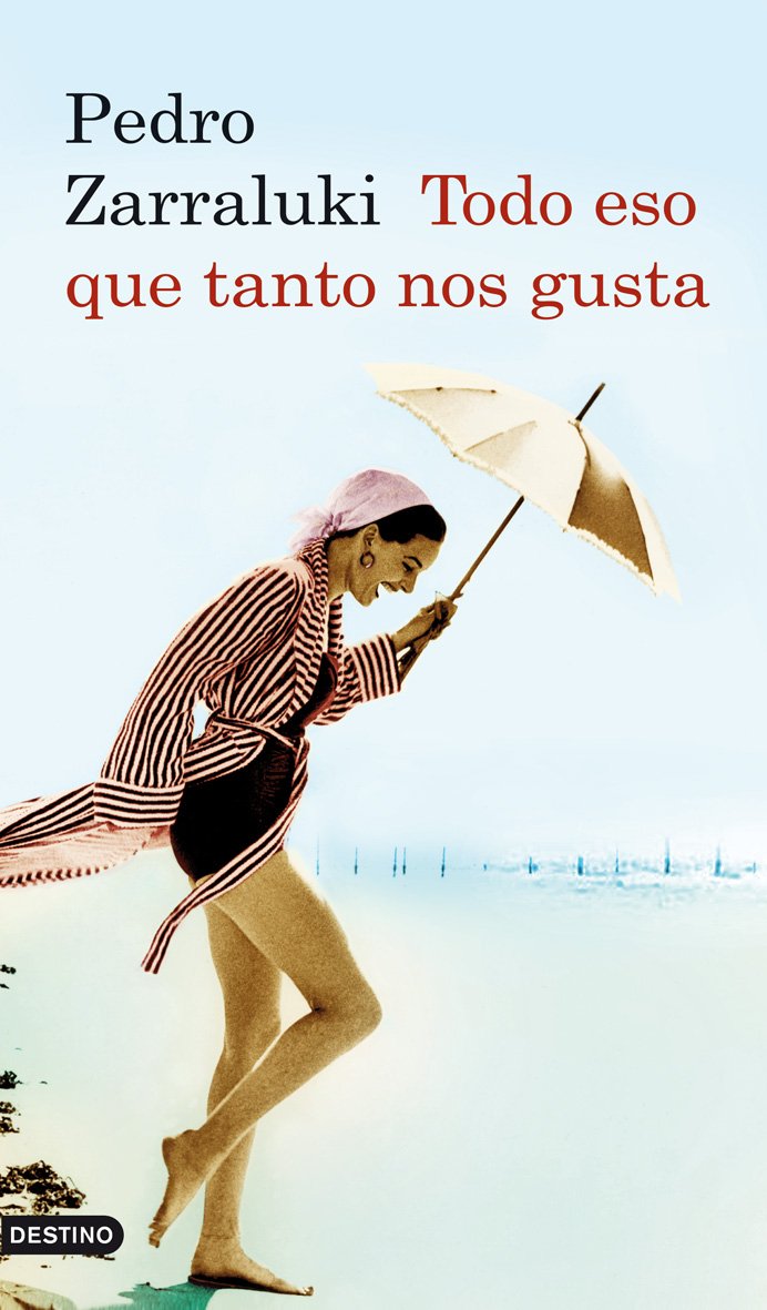 TODO ESO QUE TANTO NOS GUSTA (Áncora & Delfín, Band 1) Contemporary literature