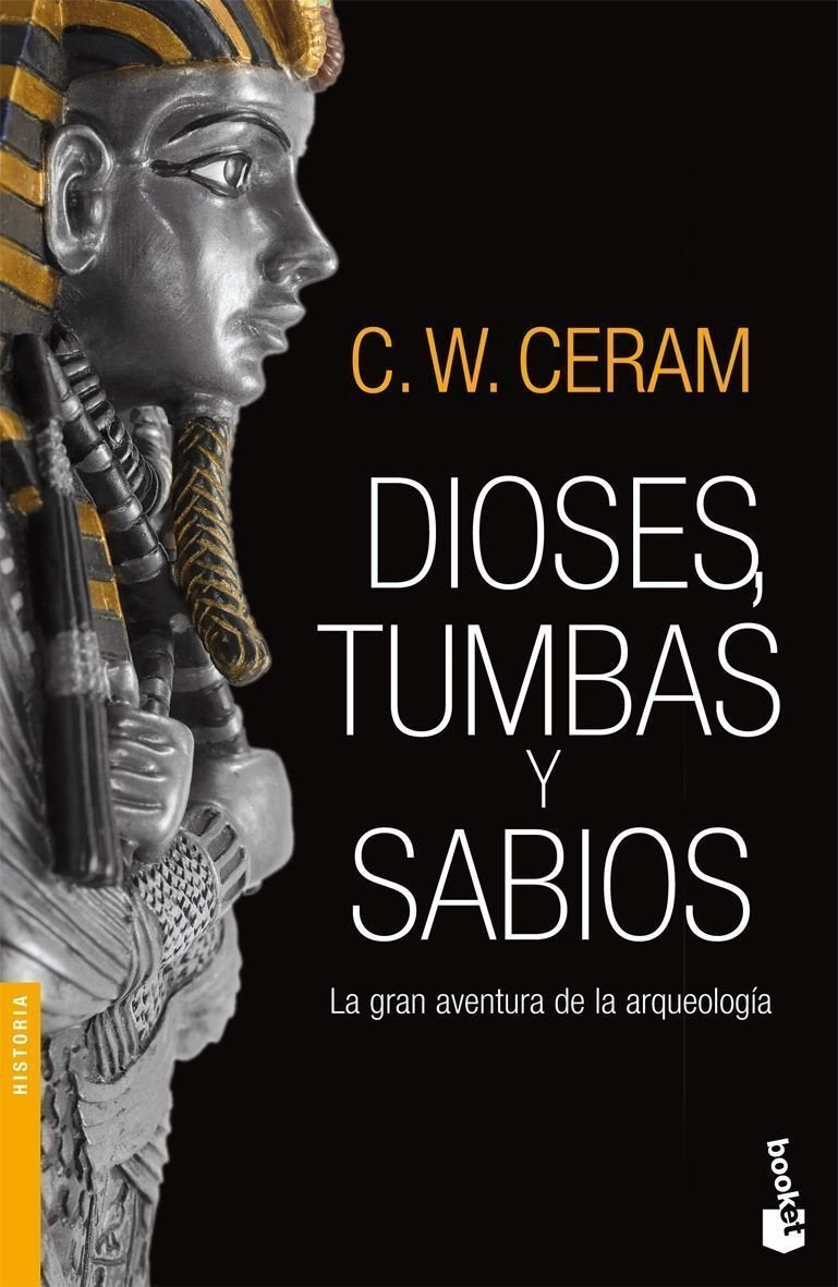 Dioses, tumbas y sabios (Divulgación) Books