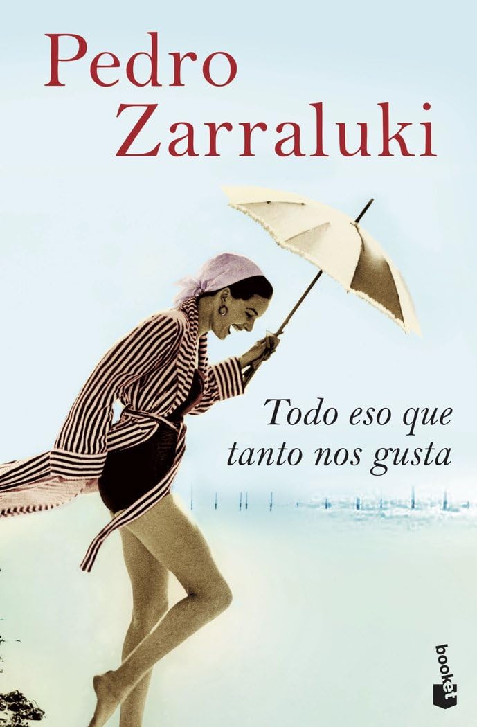 Todo eso que tanto nos gusta (Novela, Band 1) Contemporary literature