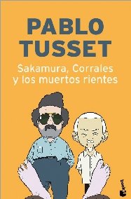 Sakamura, Corrales y los muertos rientes (Colección Especial, Band 1) Contemporary literature
