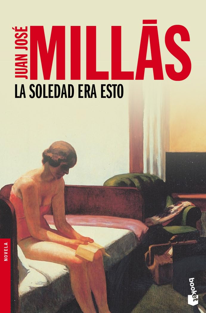 La soledad era esto (Novela, Band 1) Contemporary literature