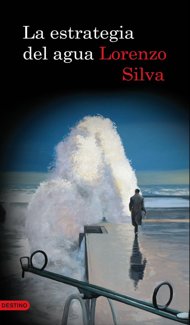 La estrategia del agua: Bevilacqua y Chamorro 6 (Áncora & Delfín, Band 6) Contemporary literature