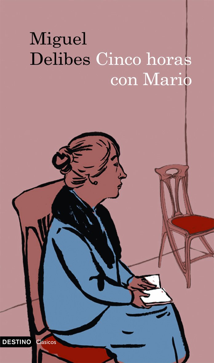 Cinco horas con Mario (Destino Clásicos, Band 6) Contemporary literature