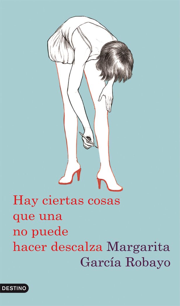 Hay ciertas cosas que una no puede hacer descalza (Áncora & Delfín, Band 1) Contemporary literature