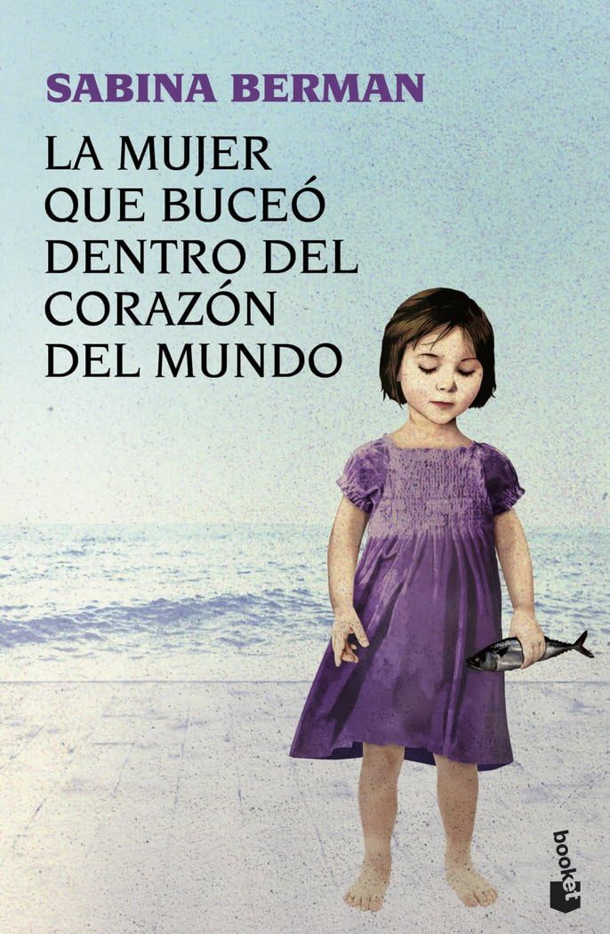 La mujer que buceó dentro del corazón del mundo (Novela) Contemporary literature