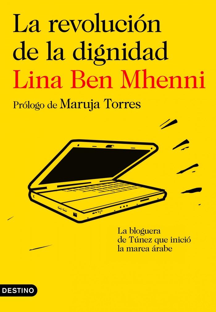 La revolución de la dignidad: La bloguera de Túnez que inició la marea árabe (Imago Mundi, Band 210) Philosophy