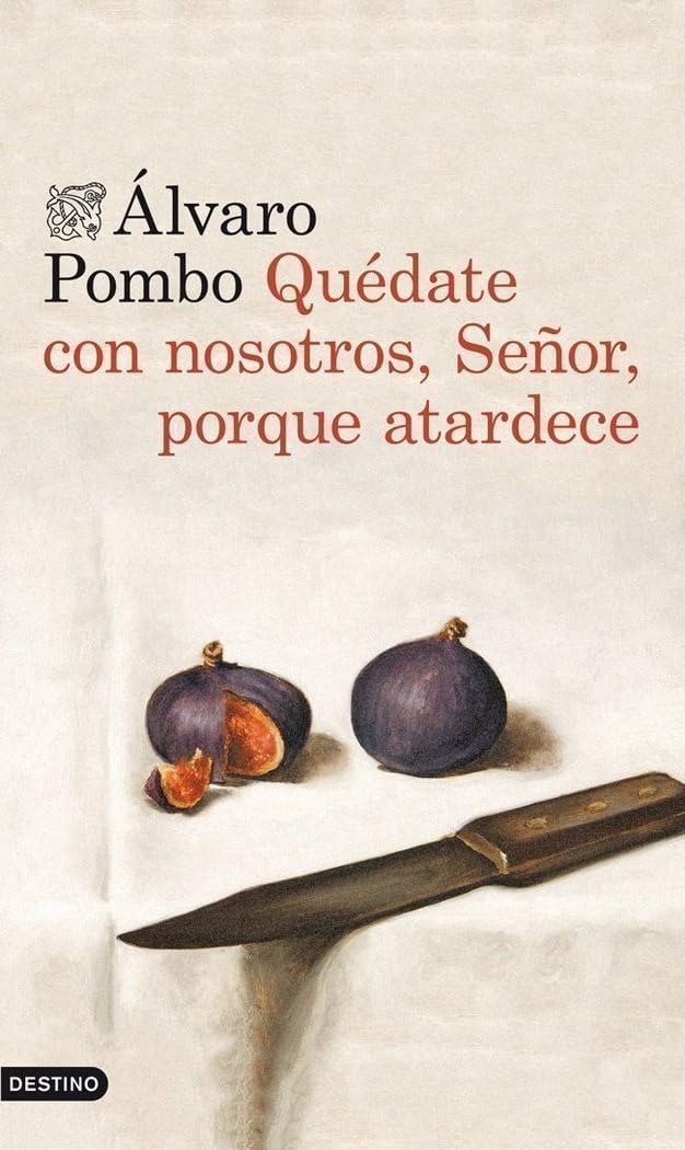 Quédate con nosotros, Señor, porque atardece book