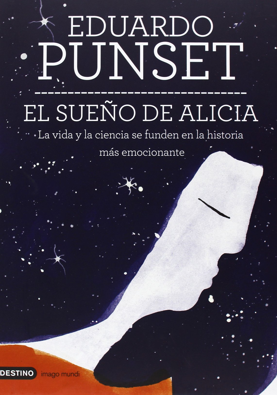 El sueño de Alicia : la vida y la ciencia se funden en la historia más emocionante Professional & Reference Books