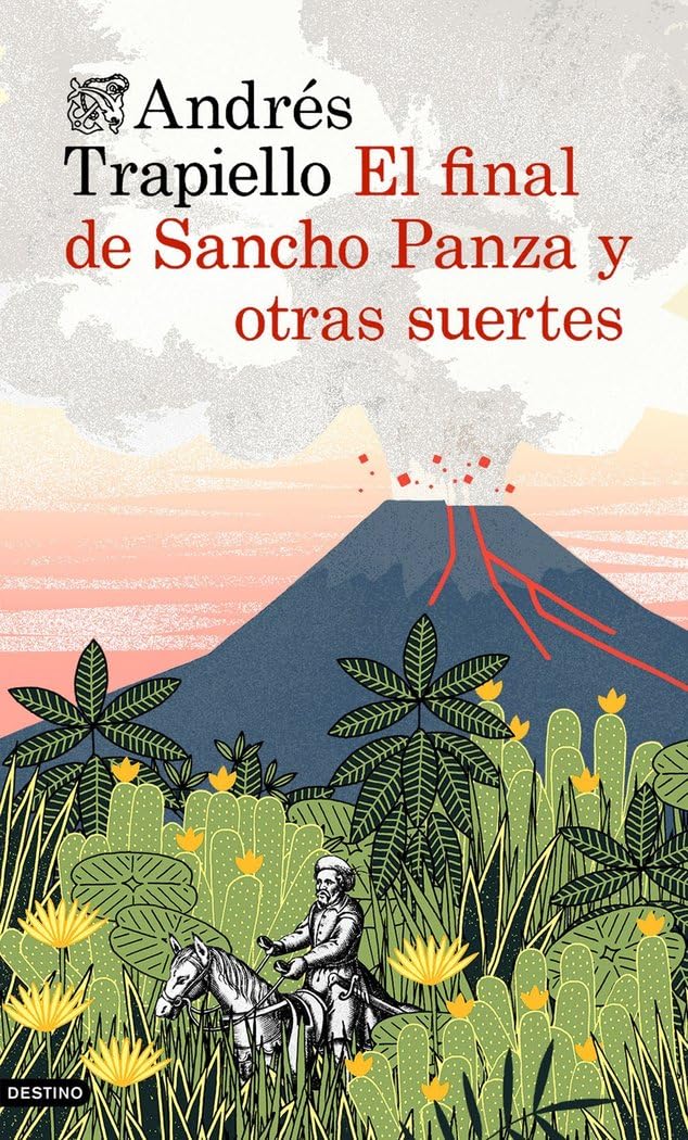 El final de Sancho Panza y otras suertes Contemporary literature