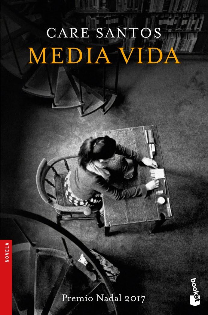 Media vida: Novela. Premio Nadal 2017 Contemporary literature
