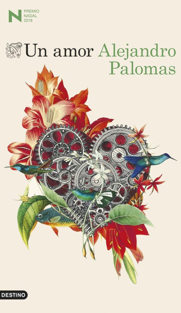 Un amor: Premio Nadal 2018 (Áncora & Delfín, Band 3) Contemporary literature