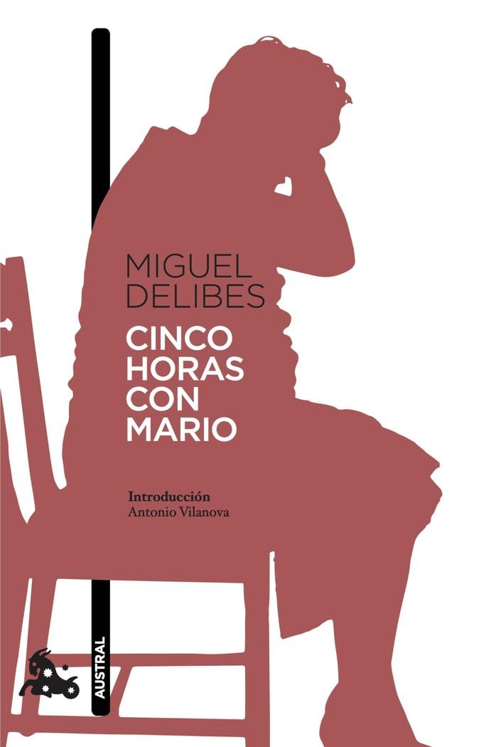 Cinco horas con Mario: Introducción: Antonio Vilanova (Contemporánea) Contemporary literature