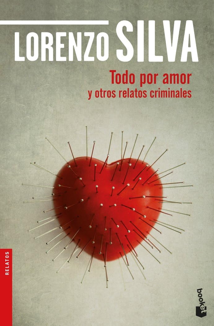 Todo por amor y otros relatos criminales Contemporary literature