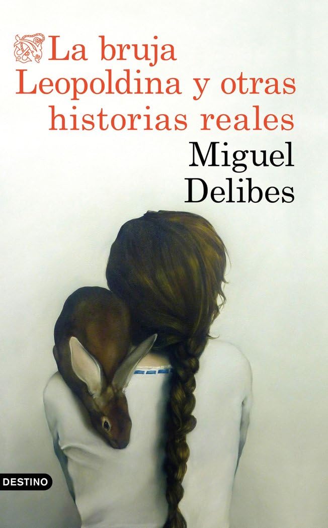 La bruja Leopoldina y otras historias reales Contemporary literature
