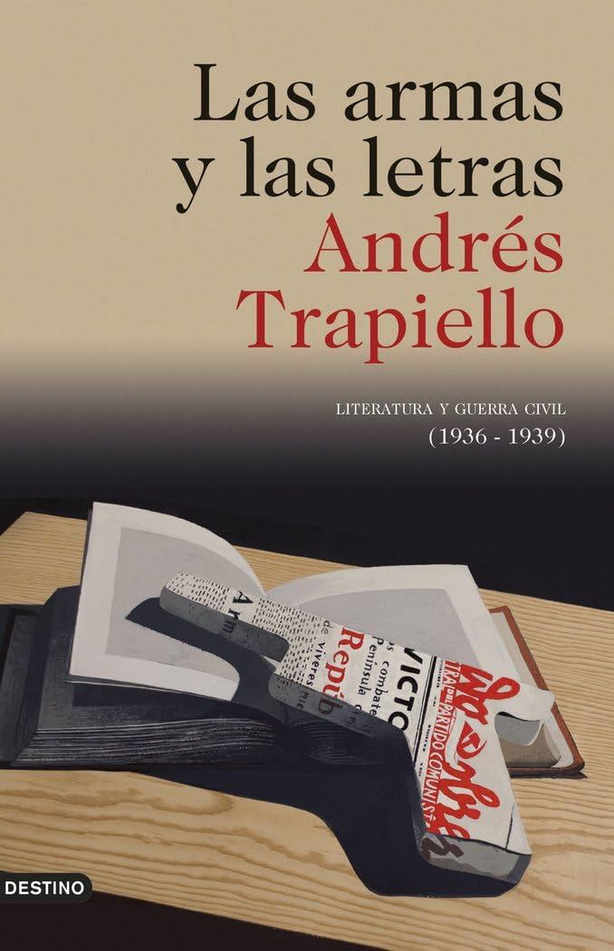 Las armas y las letras: Literatura y guerra civil (1936-1939) (Imago Mundi) Books