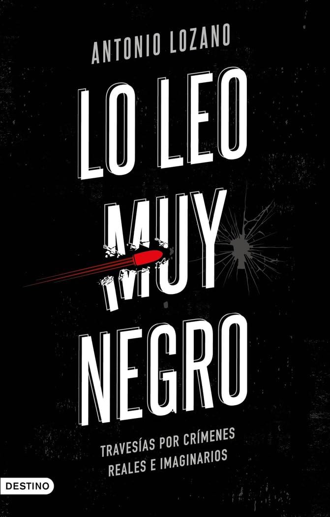 Lo leo muy negro: Travesías por crímenes reales e imaginarios (Imago Mundi) Books