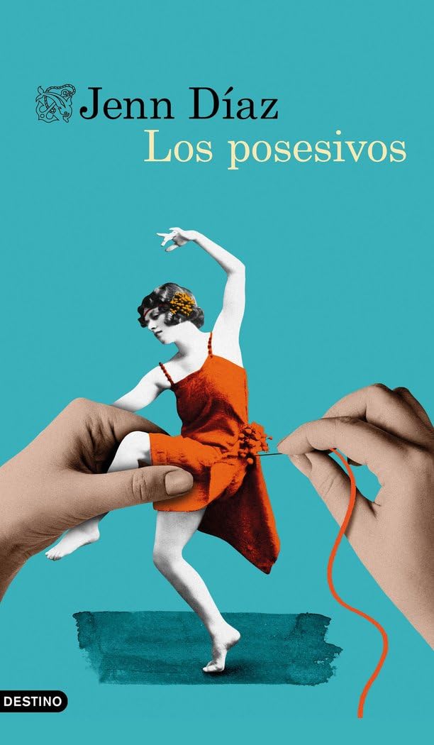Los posesivos: Los posesivos (Áncora & Delfín) Contemporary literature