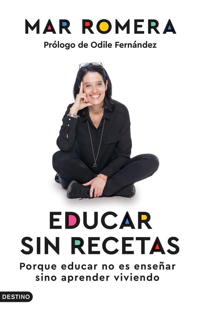 Educar sin recetas: Porque educar no es enseñar sino aprender viviendo (Imago Mundi) Parents & Children