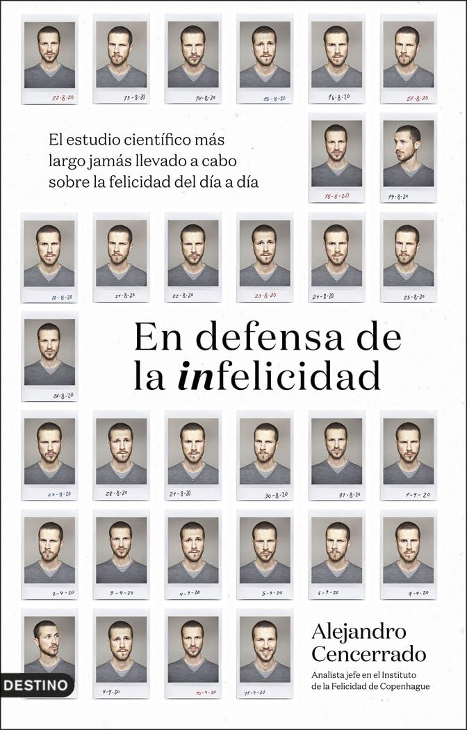 En defensa de la infelicidad: El estudio científico más largo jamás llevado a cabo sobre la felicidad del día a día (Imago Mundi) Books