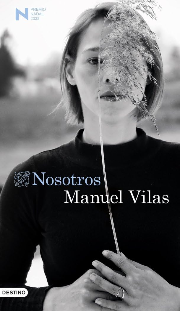 Nosotros: Premio Nadal de Novela 2023 (Áncora & Delfín) Contemporary literature
