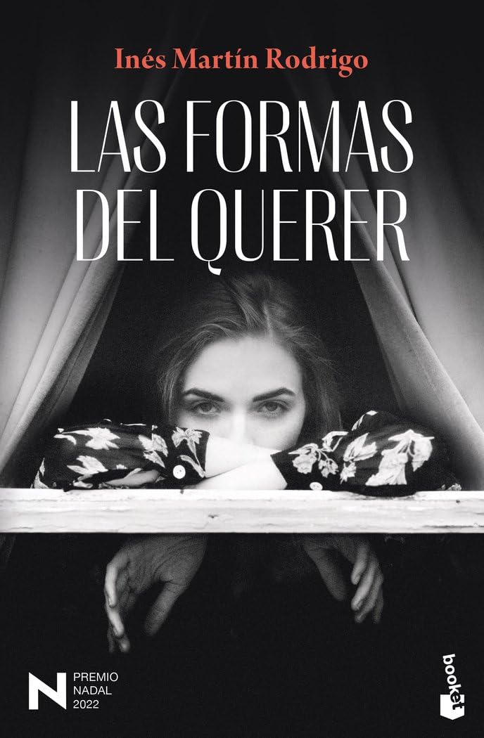 Las formas del querer: Premio Nadal de Novela 2022 book