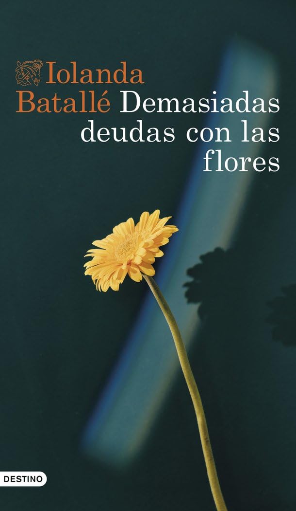 Demasiadas deudas con las flores Contemporary literature