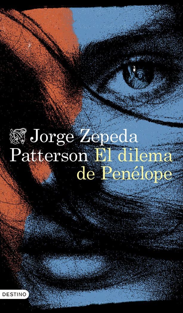 El dilema de Penélope (Áncora & Delfín) Contemporary literature