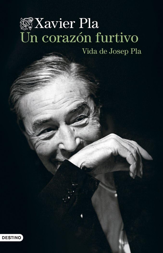 Un corazón furtivo. Vida de Josep Pla book