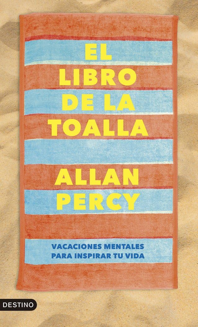 El libro de la toalla: Vacaciones mentales para inspirar tu vida (Imago Mundi) Business, Finance & Career
