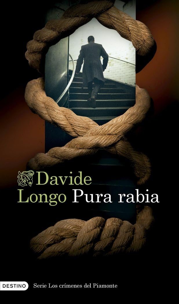 Pura rabia (Serie Los crímenes del Piamonte 3) (Áncora & Delfín, Band 3) Contemporary literature