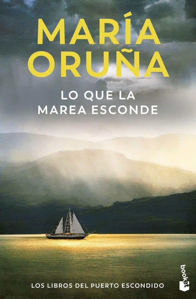 Lo que la marea esconde (Los libros del Puerto Escondido) book