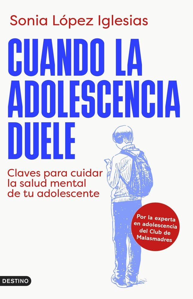 Cuando la adolescencia duele: Claves para cuidar la salud mental de tu adolescente book