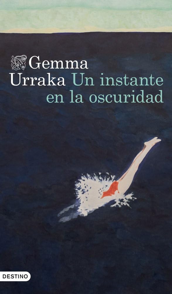 Un instante en la oscuridad (Áncora & Delfín) Contemporary literature