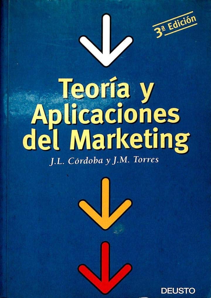 Teoria y aplicaciones del marketing book