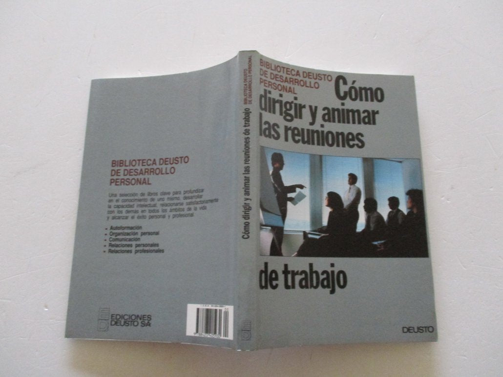Cómo dirigir y animar las reuniones de trabajo (HABILIDADES DIRECTIVAS, Band 11653) Social Sciences